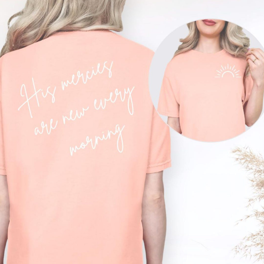 His Mercies are New Every Morning T-Shirt - Clearance Priced