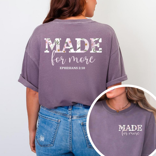 Made for More T-Shirt - Clearance Priced