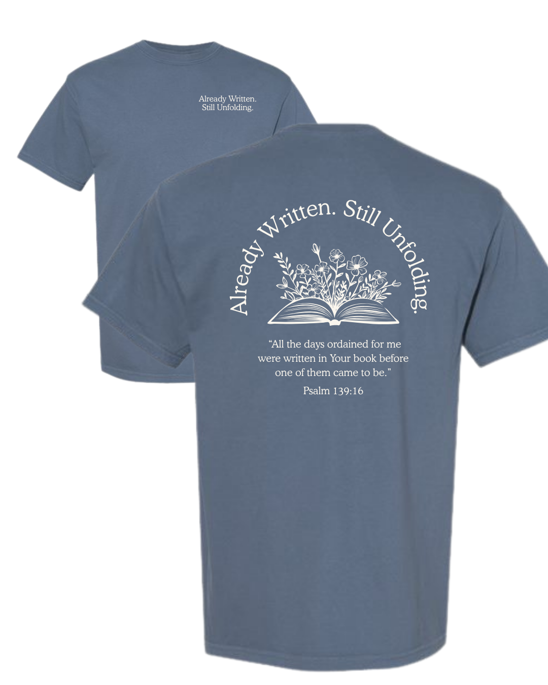 Already Written, Still Unfolding Christian T-Shirt
