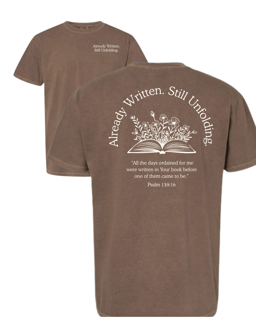 Already Written, Still Unfolding Christian T-Shirt