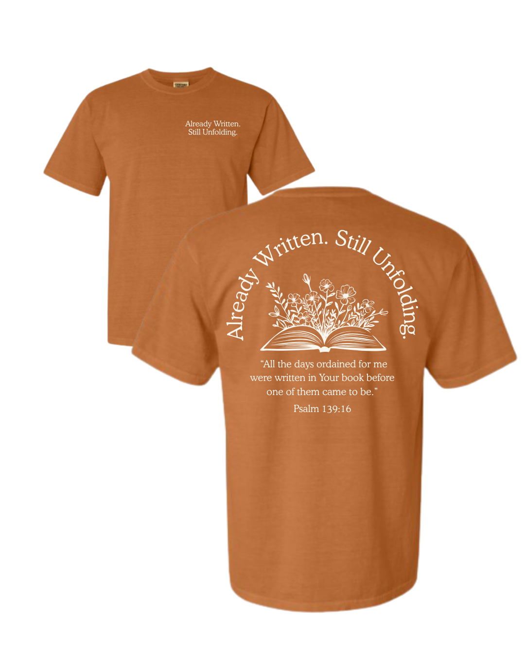 Already Written, Still Unfolding Christian T-Shirt