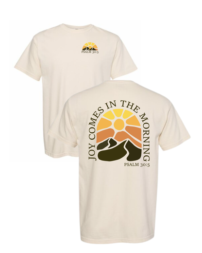 Joy Comes In The Morning Christian T-Shirt