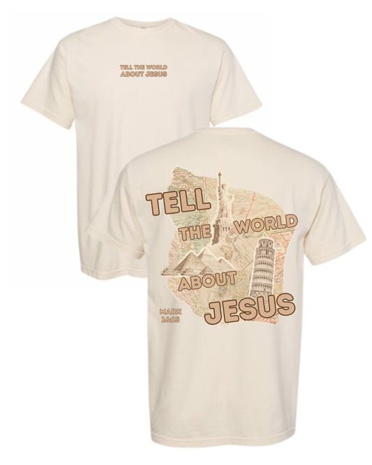 Tell The World About Jesus Christian T-Shirt