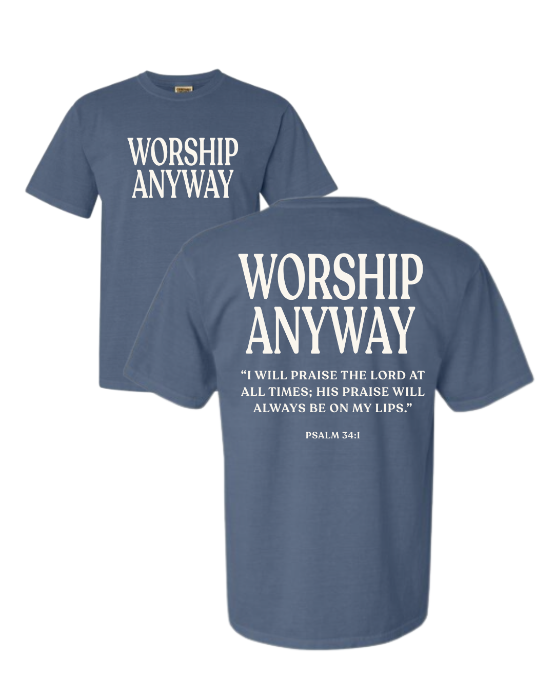 Worship Anyway Christian T-Shirt
