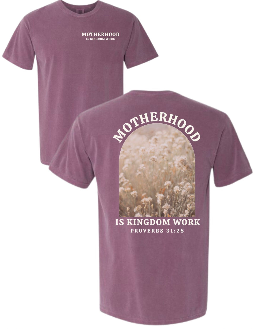 Motherhood is Kingdom Work Christian T-Shirt