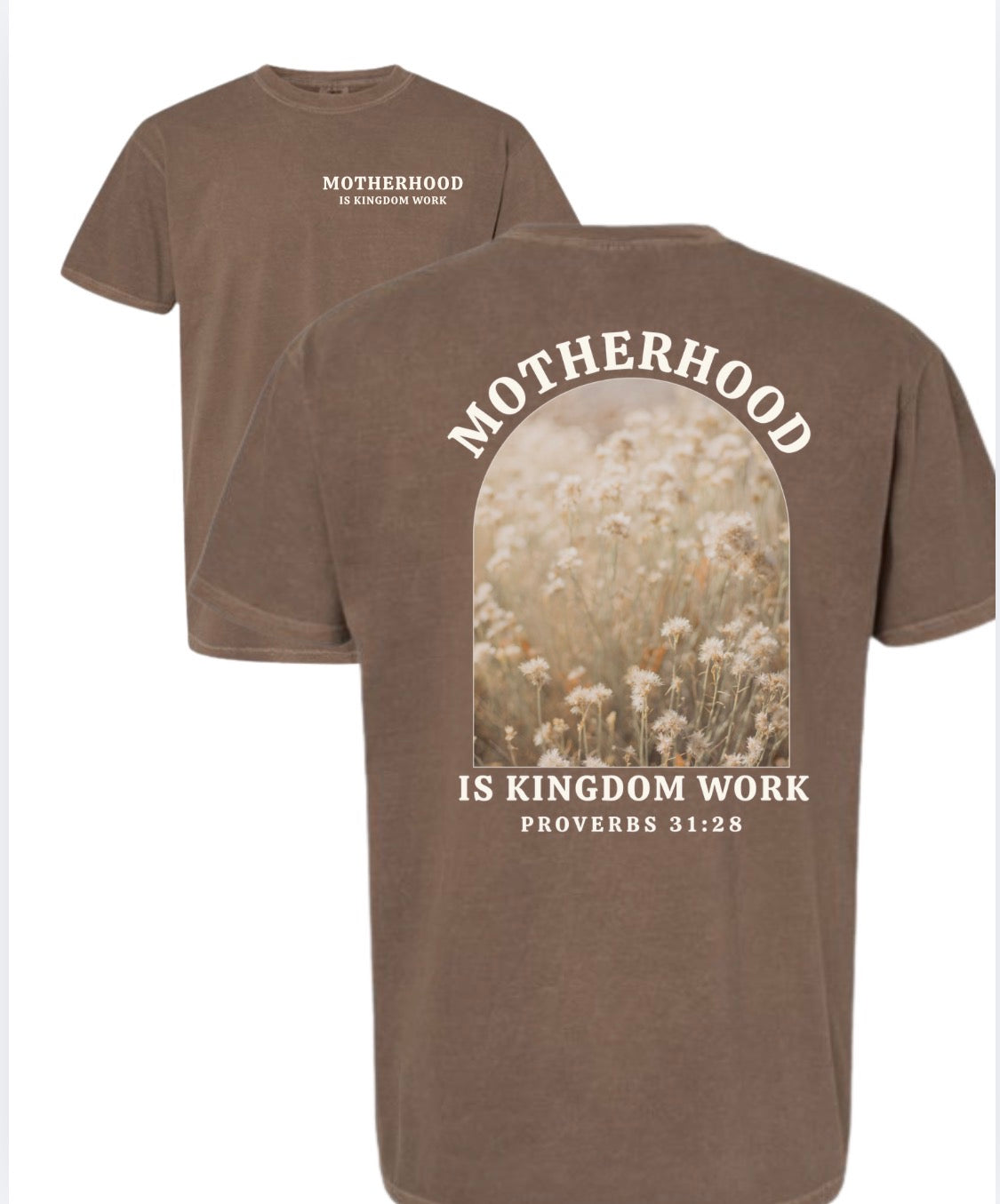 Motherhood is Kingdom Work Christian T-Shirt