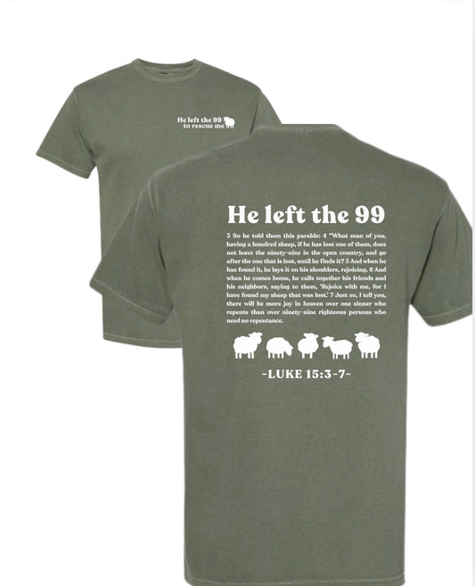 He left the 99 Christian T-Shirt
