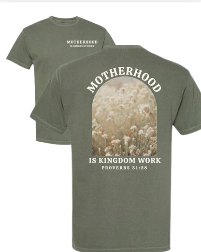 Motherhood is Kingdom Work Christian T-Shirt